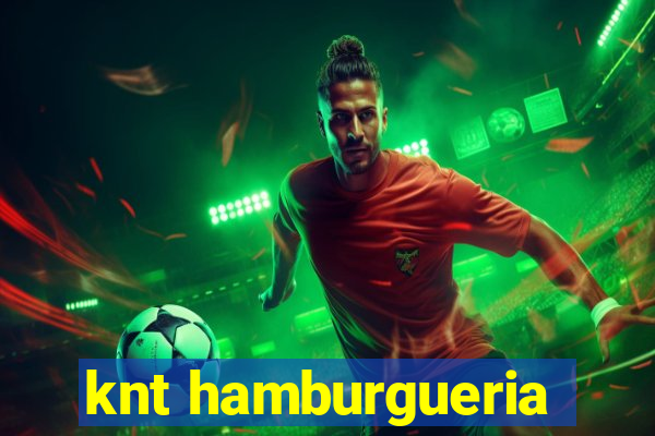 knt hamburgueria